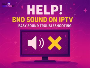 Help! No Sound on IPTV - Easy Sound Troubleshooting
