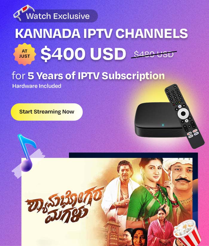 Stream Kannada IPTV Channels Like Never Before Right Here in the USA