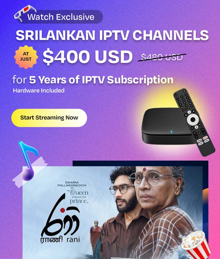 Experience Sri Lankan Channels, in HD Without Hassles