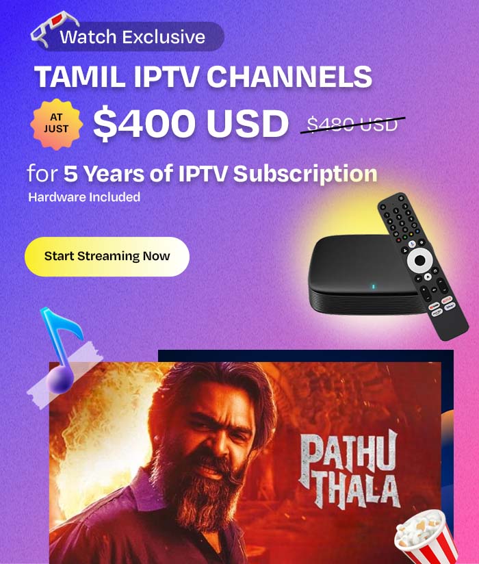 Tamil Entertainment with World-Class IPTV Service